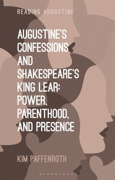 Augustine’s Confessions and Shakespeare’s King Lear