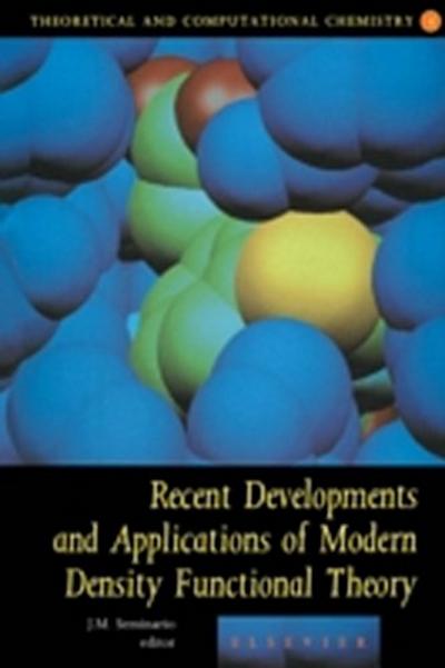 Recent Developments and Applications of Modern Density Functional Theory