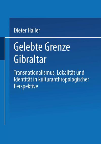 Gelebte Grenze Gibraltar