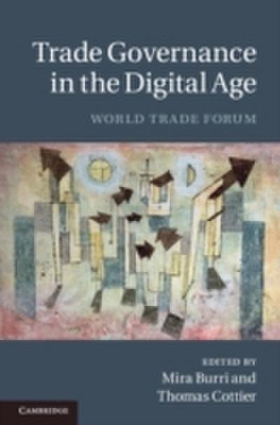 Trade Governance in the Digital Age