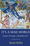 It’s A Mad World
