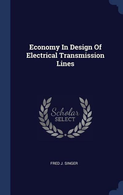 Economy In Design Of Electrical Transmission Lines