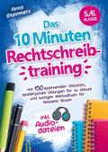 Das 10 Minuten Rechtschreibtraining inkl. Audiodateien 5./6. Klasse