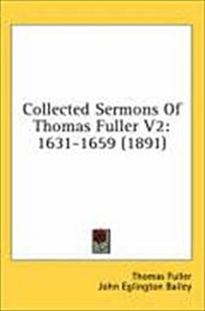 Collected Sermons Of Thomas Fuller V2
