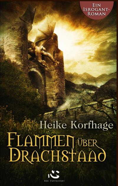 Flammen über Drachstaad