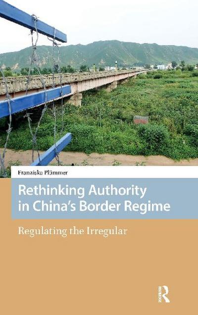 Rethinking Authority in China’s Border Regime
