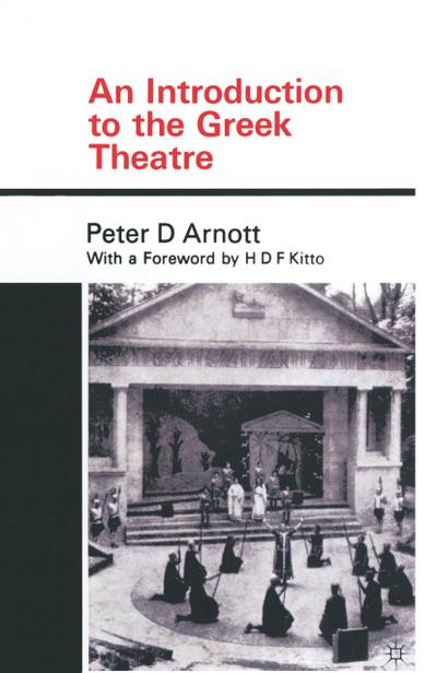 An Introduction to the Greek Theatre