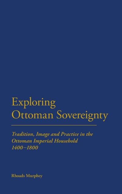 Exploring Ottoman Sovereignty