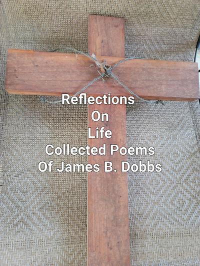 Reflections On Life (Poetry Volume)