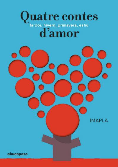 Quatre contes d’amor. Tardor, hivern, primavera, estiu