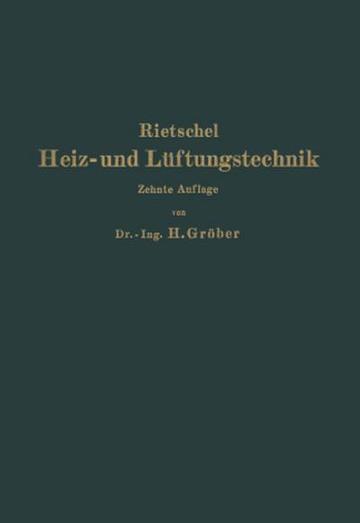 H. Rietschels Leitfaden der Heiz- und Lüftungstechnik