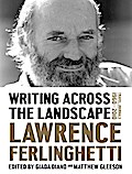 Writing Across the Landscape: Travel Journals 1950-2013
