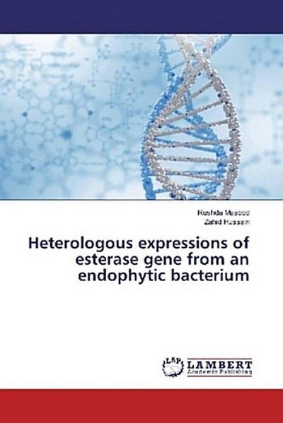 Heterologous expressions of esterase gene from an endophytic bacterium