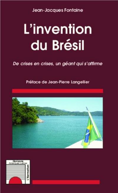 L’invention du Bresil