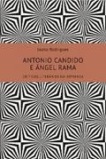 Antonio Candido e Ángel Rama