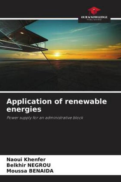 Application of renewable energies