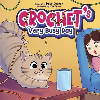 Crochet’s Very Busy Day