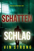 Schattenschlag (Ein Ryan Cage FBI Action Thriller – Buch 5)