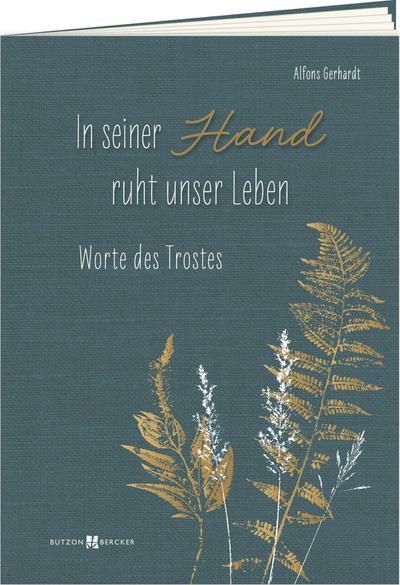 In seiner Hand ruht unser Leben