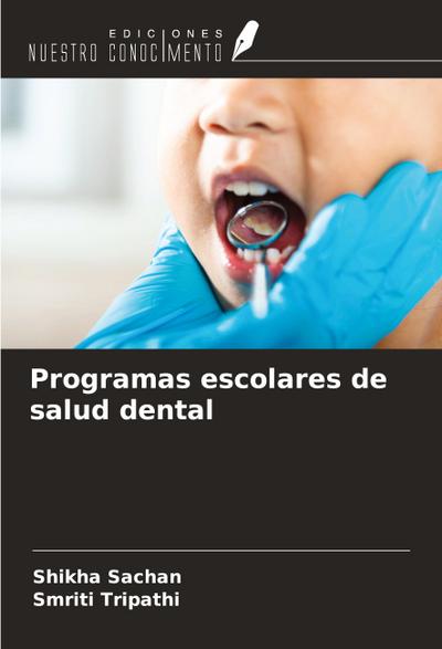 Programas escolares de salud dental