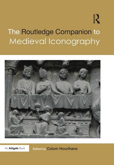 The Routledge Companion to Medieval Iconography