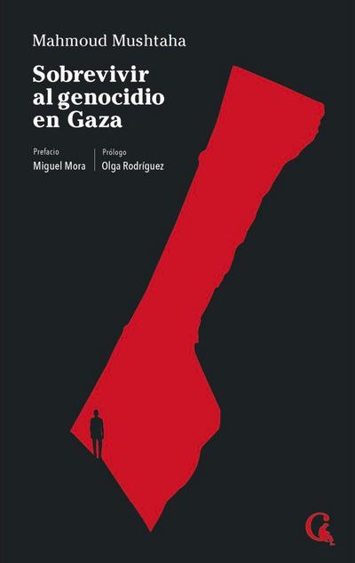 Sobrevivir al genocidio en Gaza