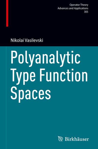 Polyanalytic Type Function Spaces