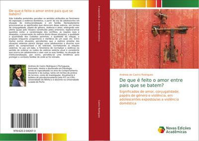 De que é feito o amor entre pais que se batem?