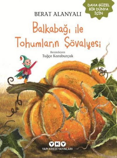 Balkabagi ile Tohumlarin Sövalyesi