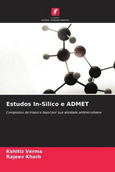 Estudos In-Silico e ADMET