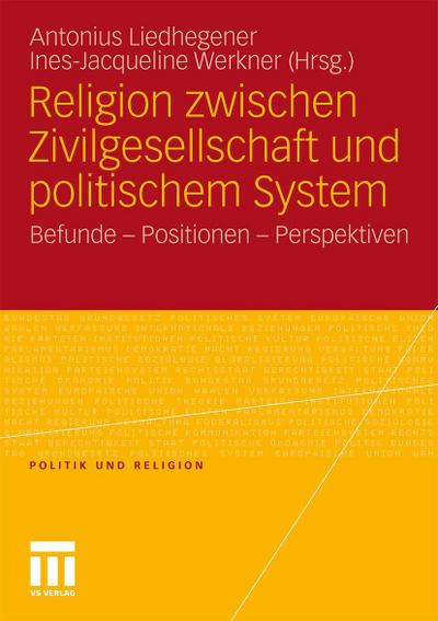 Religion zwischen Zivilgesellschaft und politischem System