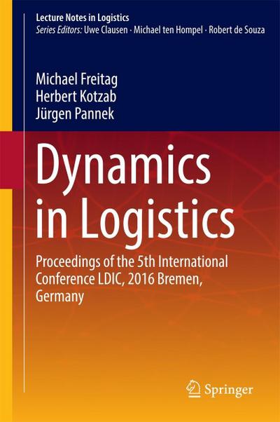 Dynamics in Logistics