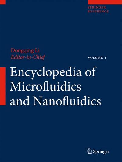 Encyclopedia of Microfluidics and Nanofluidics / Encyclopedia of Microfluidics and Nanofluidics