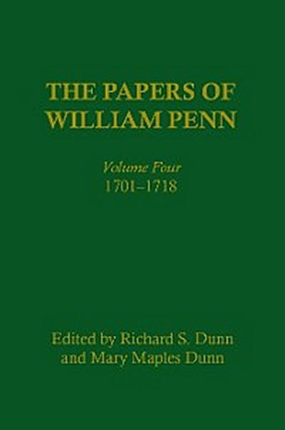 The Papers of William Penn, Volume 4