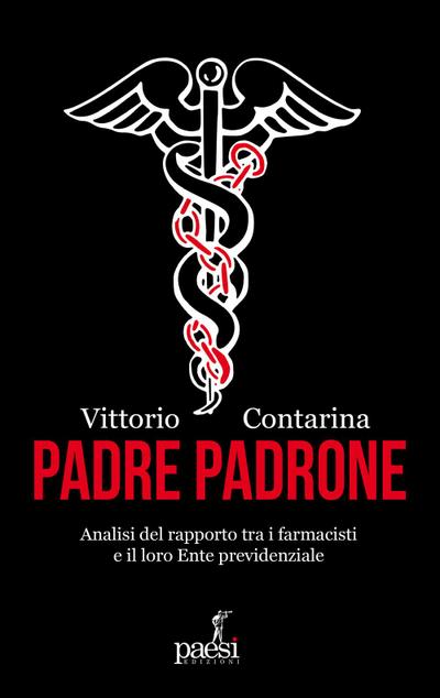 Contarina, V: Padre padrone. Analisi del rapporto tra i farm