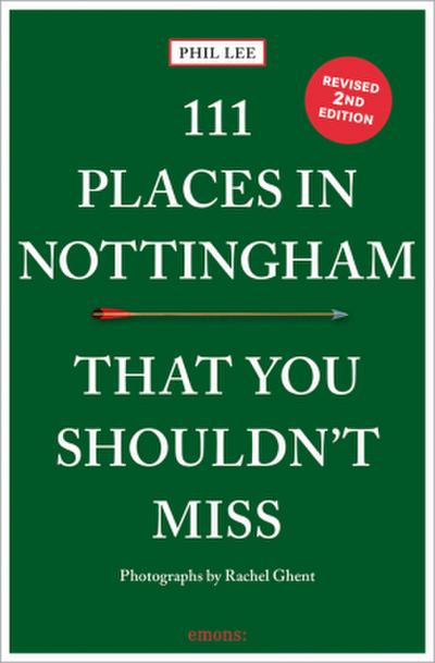 111 Places in Nottingham That You Shouldn’t Miss