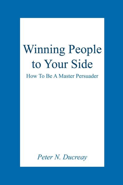 Winning People to Your Side