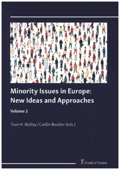 Minority Issues in Europe: New Ideas and Approaches