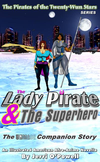 The Lady Pirate & The Superhero (Pirates of the Twenty-Wun Stars, #6)