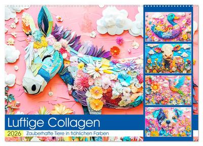 Luftige Collagen. Zauberhafte Tiere in fröhlichen Farben (Wandkalender 2026 DIN A2 quer), CALVENDO Monatskalender
