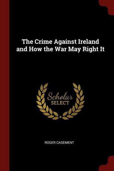 CRIME AGAINST IRELAND & HOW TH