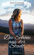 Die schöne aus der Stadt