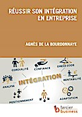 Réussir son intégration en entreprise