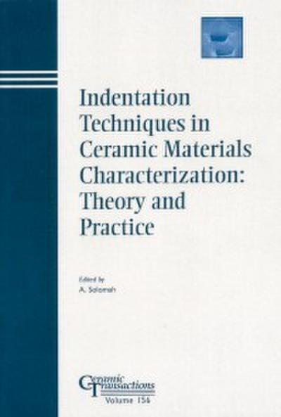 Indentation Techniques in Ceramic Materials Characterization