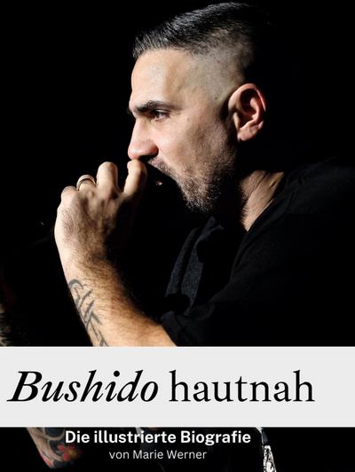 Bushido hautnah