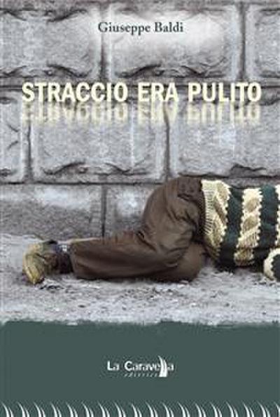 Straccio era pulito