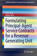 Formulating Principal-Agent Service Contracts for a Revenue Generating Unit