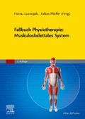 Fallbuch Physiotherapie: Muskuloskelettales System