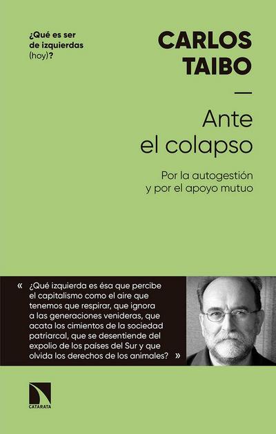 Ante el colapso : por la autogestión y por el apoyo mutuo