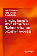 Emerging Energetic Materials: Synthesis, Physicochemical, and Detonation Properties